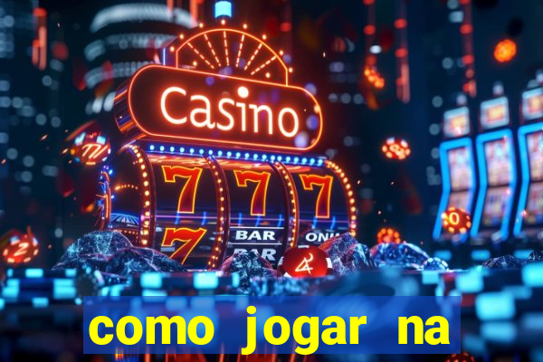 como jogar na roleta cassino